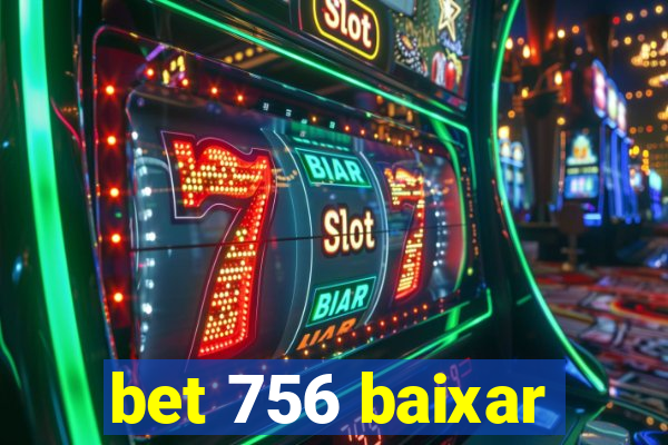 bet 756 baixar